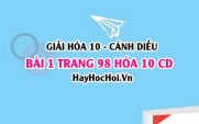 Giải bài 1 trang 98 Hóa 10 Cánh Diều SGK